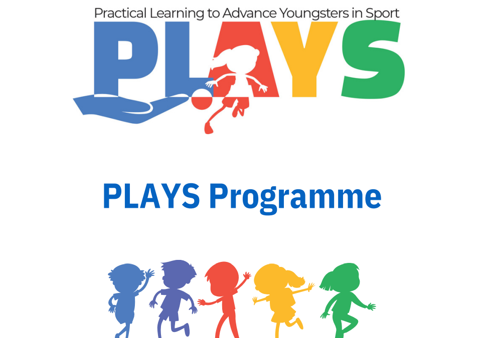 PLAYS Program: One of the main project deliverables to support children participation in sport